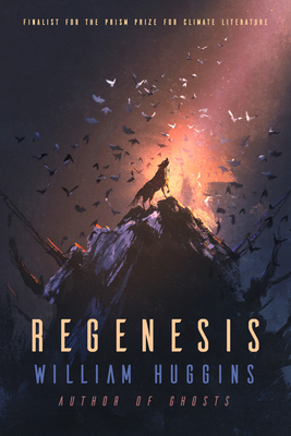 Regenesis by William Huggins