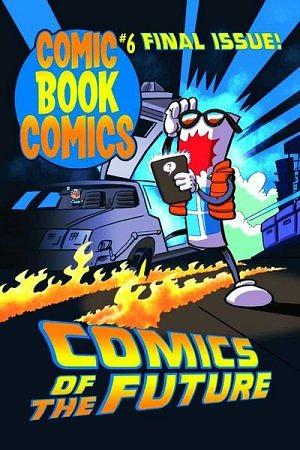 Comic Book Comics #6 by Fred Van Lente