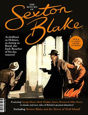 The Return of Sexton Blake by George Mann, Karl Stock, Chris Lowder, Mark Hodder