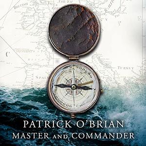 Master and Commander (Abridged) by Patrick O' Brian