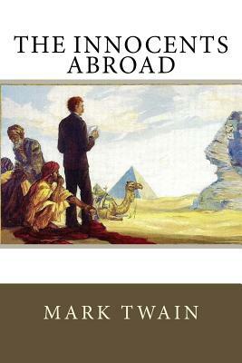 The Innocents Abroad by Mark Twain