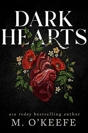 Dark Hearts by M. O'Keefe