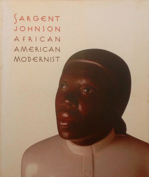 Sargent Johnson: African American Modernist by Lizzetta Lefalle-Collins, Judith Wilson