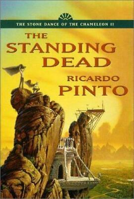 The Standing Dead by Ricardo Pinto