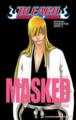Bleach Masked: Official Character, Book 2 by Tite Kubo