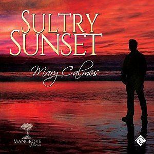 Sultry Sunset by Mary Calmes