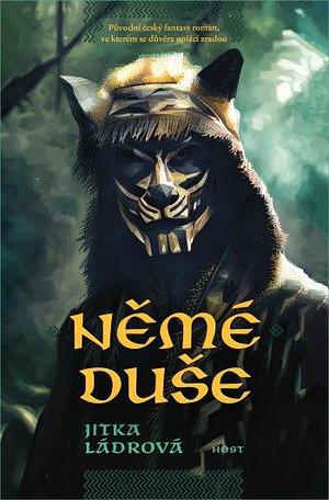 Němé duše by Jitka Ládrová