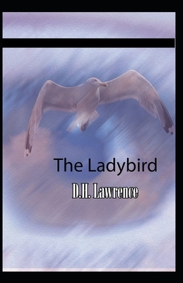 The Ladybird Illustrated by D.H. Lawrence