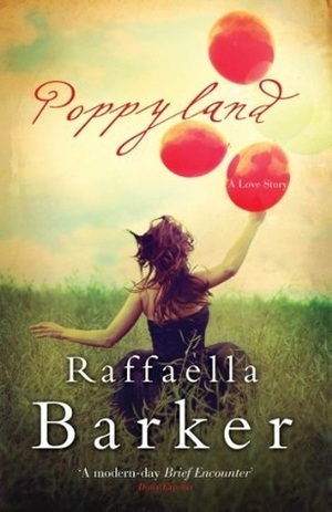 Poppyland by Raffaella Barker