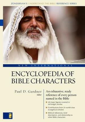 New International Encyclopedia of Bible Characters: The Complete Who's Who in the Bible by Gleason L. Archer Jr.