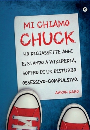 Mi chiamo Chuck by Aaron Karo