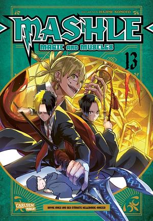 Mashle: Magic and Muscles, Band 13 by Hajime Komoto