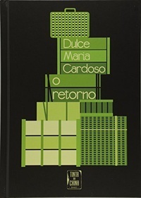 O Retorno by Dulce Maria Cardoso