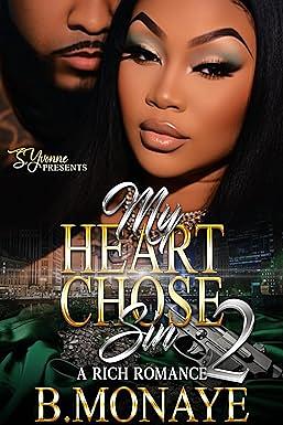 My Heart Chose Sin 2 by B. Monaye