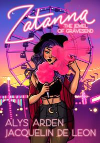 Zatanna: The Jewel of Gravesend by Alys Arden