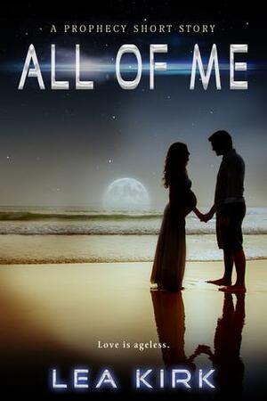 All of Me by Lea Kirk