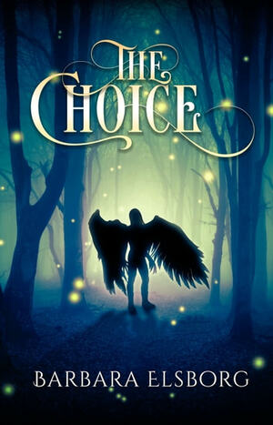 The Choice by Barbara Elsborg