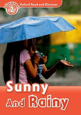 Sunny and Rainy by Louise A. Spilsbury