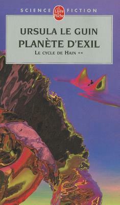 Planète d'Exil (Le Cycle de Hain, Tome 2) by Ursula K. Le Guin