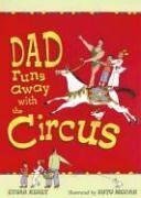 Dad Runs Away with the Circus by Noah Stollman, Rutu Modan, Etgar Keret