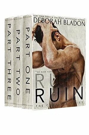 Ruin - The Complete Series by Deborah Bladon