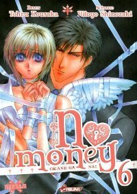 No Money 6 by Tohru Kousaka, Hitoyo Shinozaki