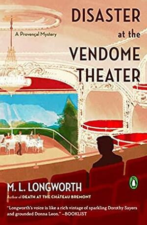Disaster at the Vendome Theater by M.L. Longworth