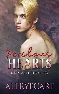 Perilous Hearts: Friends to Lovers MM Romantic Suspense by Ali Ryecart