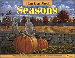 I Can Read About Seasons by Robyn Supraner