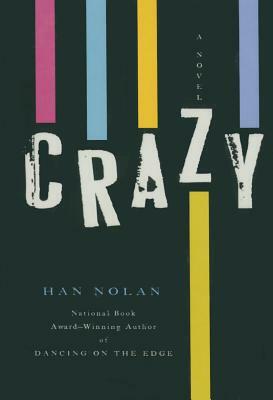 Crazy by Han Nolan