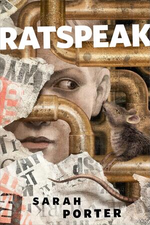 Ratspeak by Sarah Porter