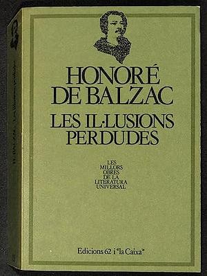 Il·lusions perdudes by Honoré de Balzac