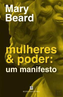 Mulheres & Poder: Um Manifesto by Mary Beard