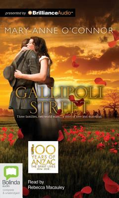 Gallipoli Street by Mary-Anne O'Connor