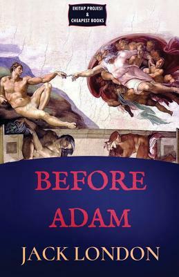 Before Adam by Jack London