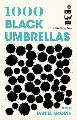 1000 Black Umbrellas by Daniel McGinn