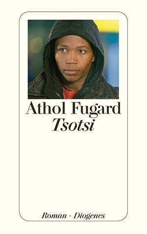 Tsotsi by Athol Fugard