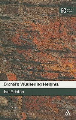 Bronte's Wuthering Heights by Ian Brinton