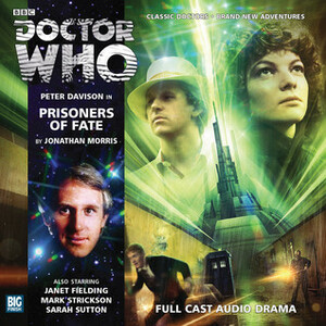 Doctor Who: Prisoners of Fate by Jonathan Morris