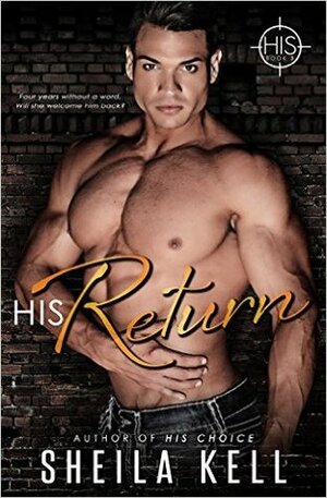 His Return by Sheila Kell