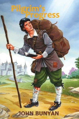 Pilgrim's Progress (Bunyan): Updated, Modern English. More than 100 Illustrations. by John Bunyan