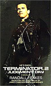 Terminator 2: Judgement Day by Randall Frakes