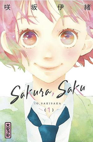 Sakura, Saku, Tome 1 by Io Sakisaka