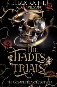 The Hades Trials: The Complete Collection by Eliza Raine