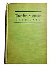 Thunder Mountain by Zane Grey