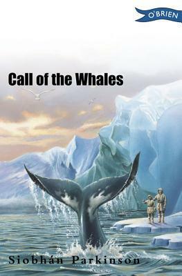 Call of the Whales by Siobhán Parkinson