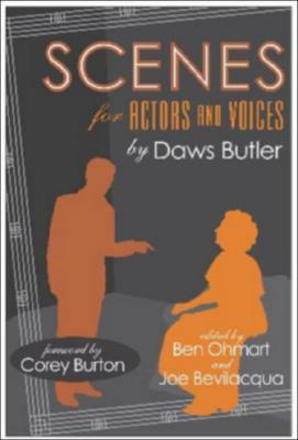 Scenes for Actors and Voices by Daws Butler