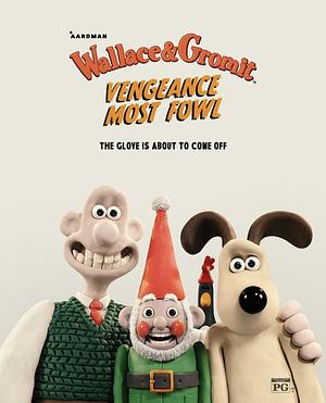 Wallace and Gromit: Vengeance Most Fowl - Screenplay  by Mark Burton, Nick Park