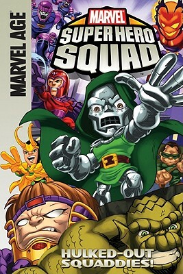 Marvel Super Hero Squad by Todd Dezago