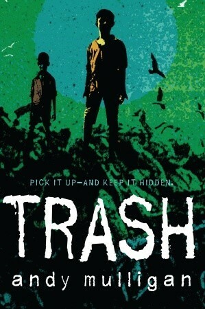 Trash by Andy Mulligan